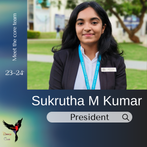 presenting you our president of dance club 2023-24:sukrutha